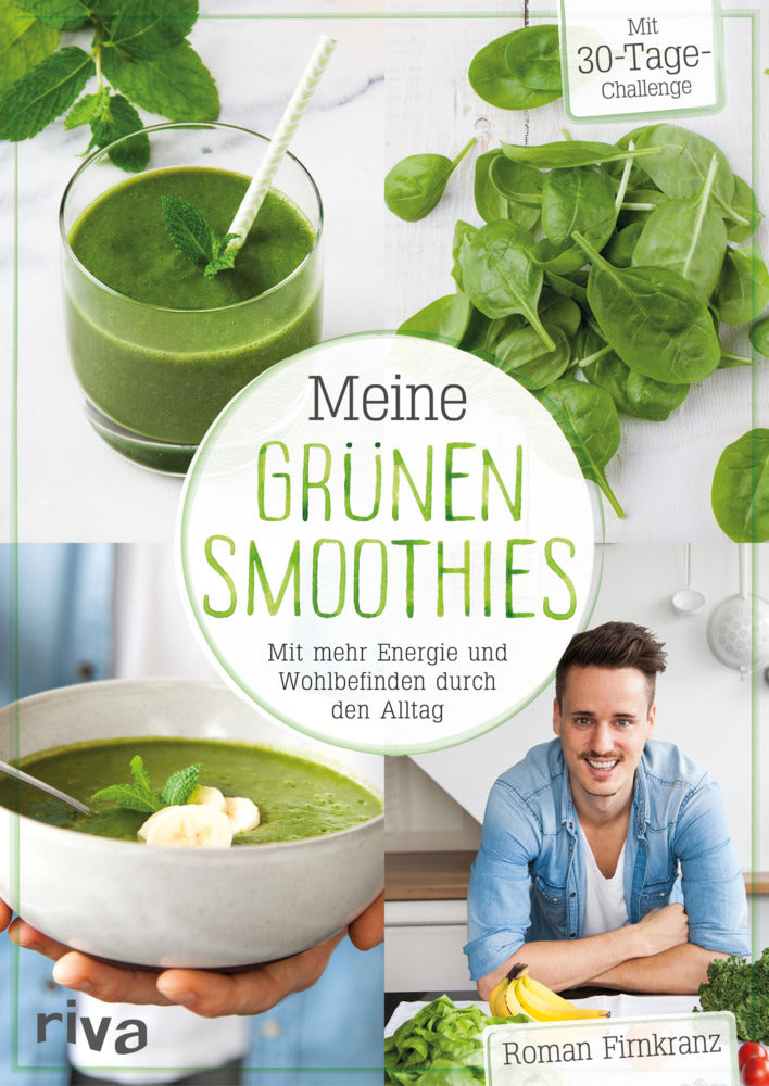 Meine grünen Smoothies (Roman Firnkranz)