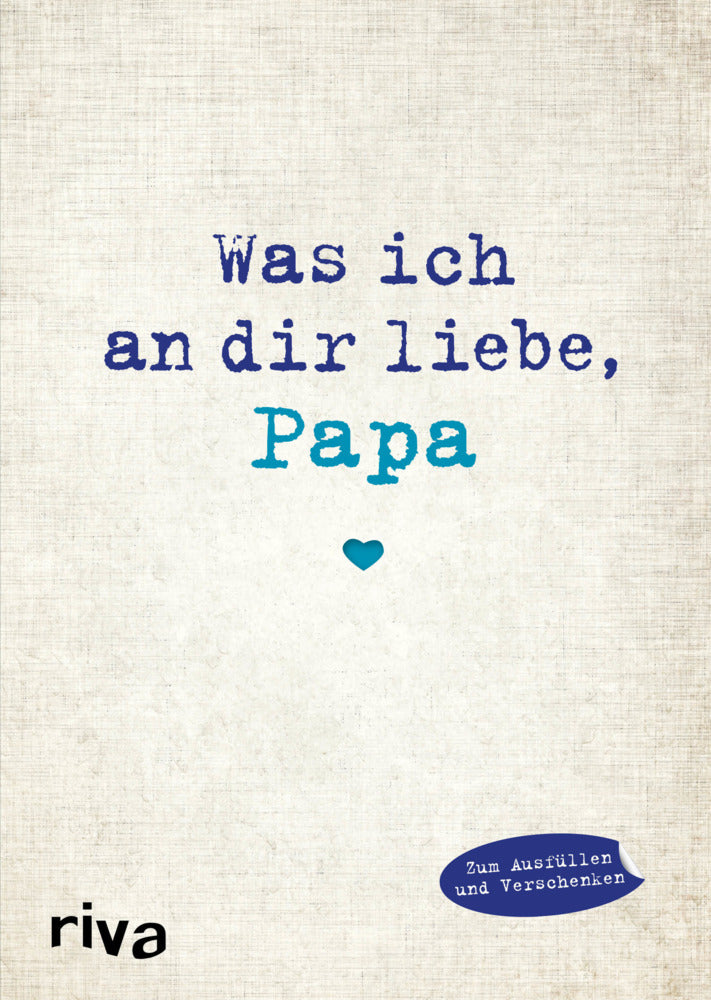 Was ich an dir liebe, Papa (Alexandra Reinwarth)