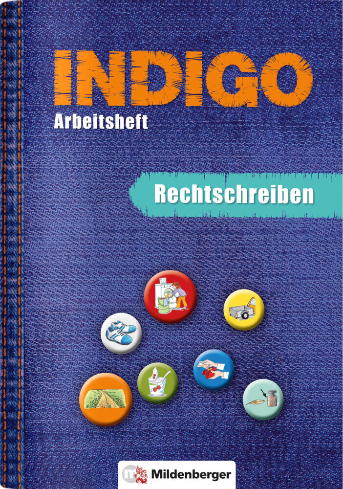 INDIGO - Arbeitsheft: Rechtschreiben (Ute Wetter)
