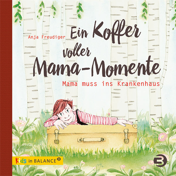 Ein Koffer voller Mama-Momente (Anja Freudiger)