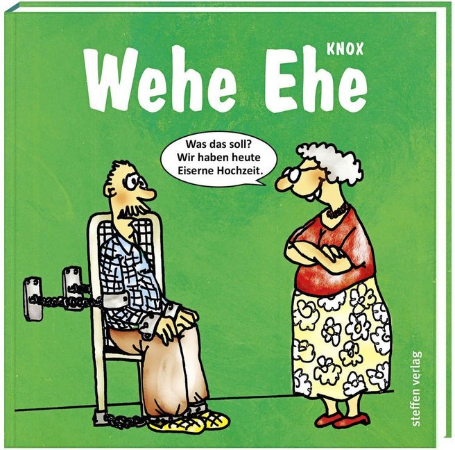 Wehe Ehe (Knox)