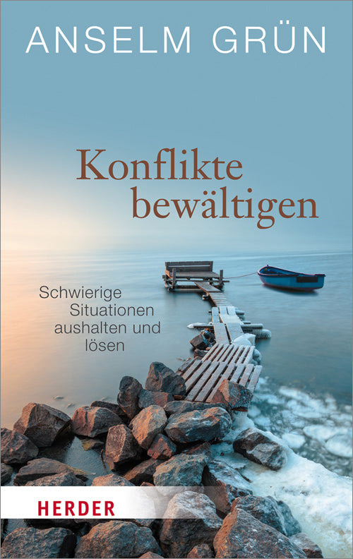 Konflikte bewältigen (Anselm Grün)
