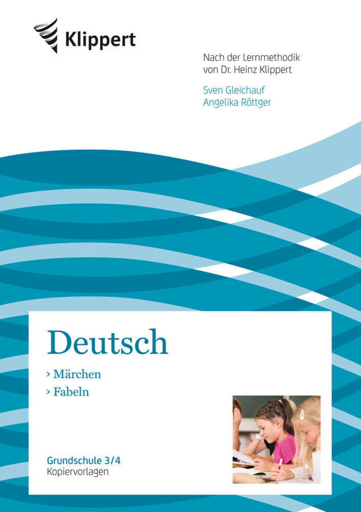 Deutsch 3/4, Märchen - Fabeln (Sven Gleichauf)