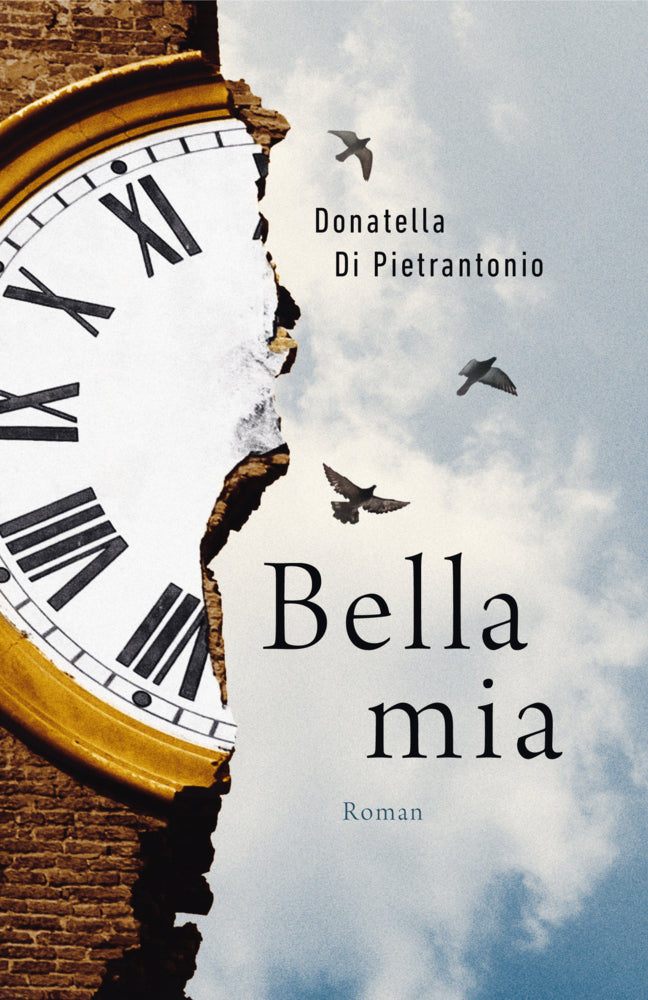 Bella mia, deutsche Ausgabe (Donatella Di Pietrantonio)