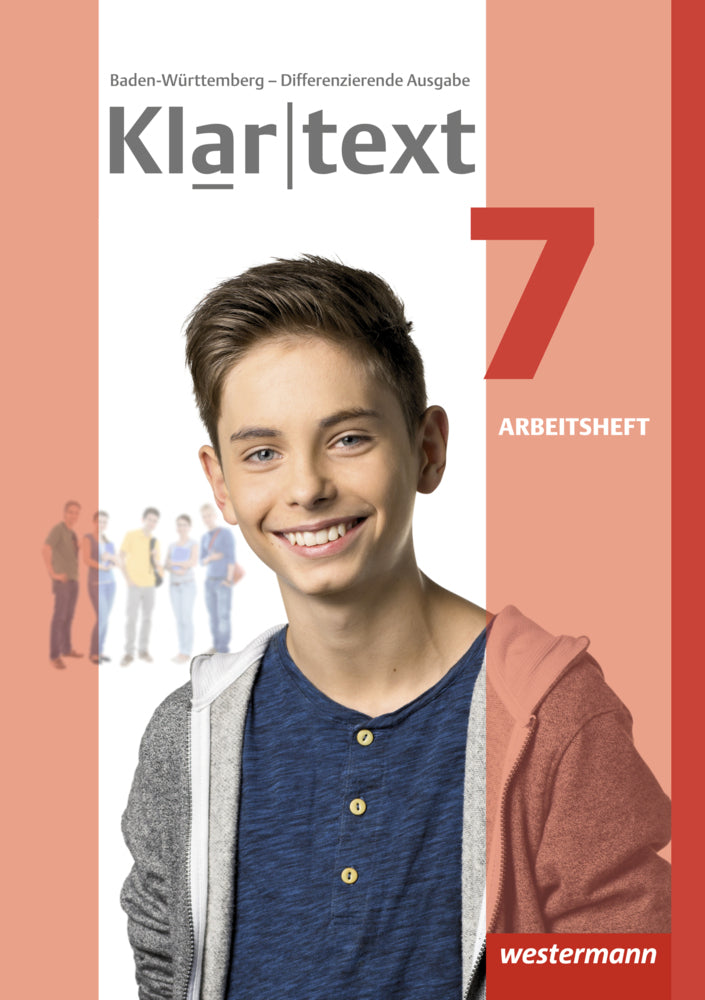 Klartext - Differenzierende Ausgabe 2015 für Baden-Württemberg (Sabine Bäuerle)