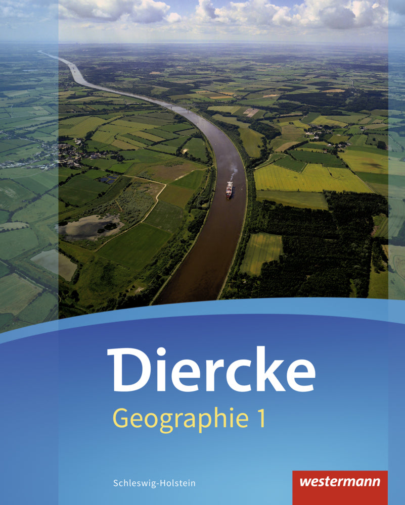 Diercke Geographie - Ausgabe 2016 für Schleswig-Holstein (Katja Antal)