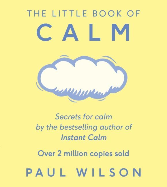 The Little Book of Calm (Paul Wilson)