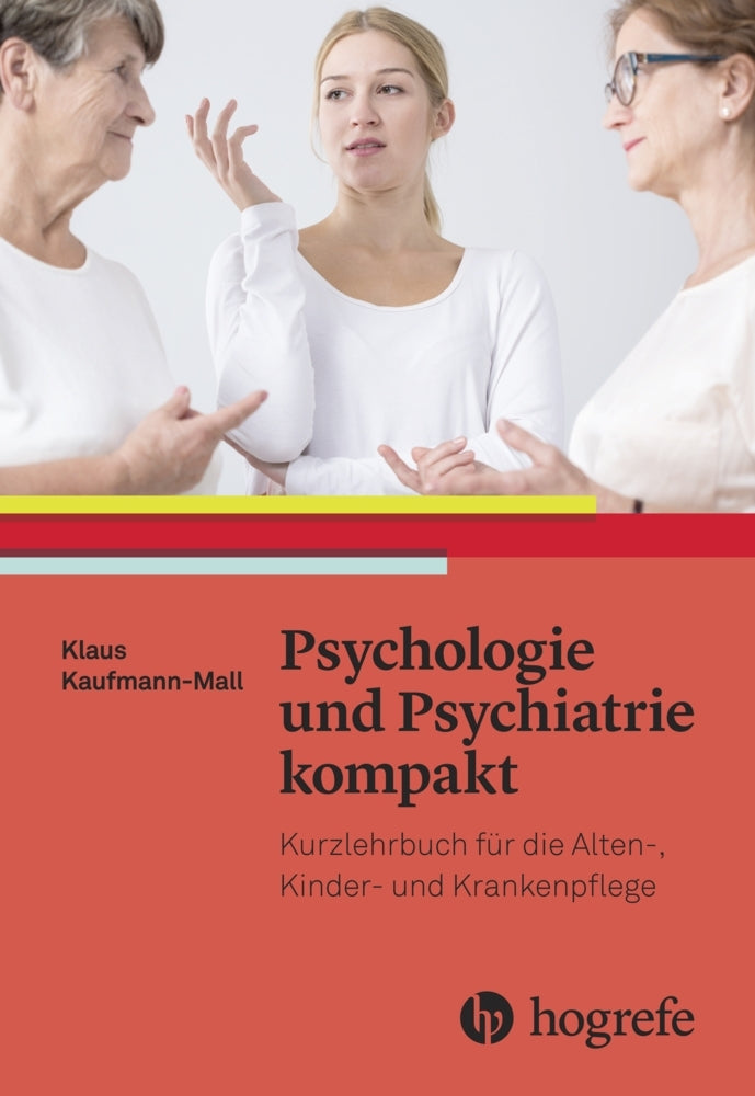 Psychologie und Psychiatrie kompakt (Klaus Kaufmann-Mall)