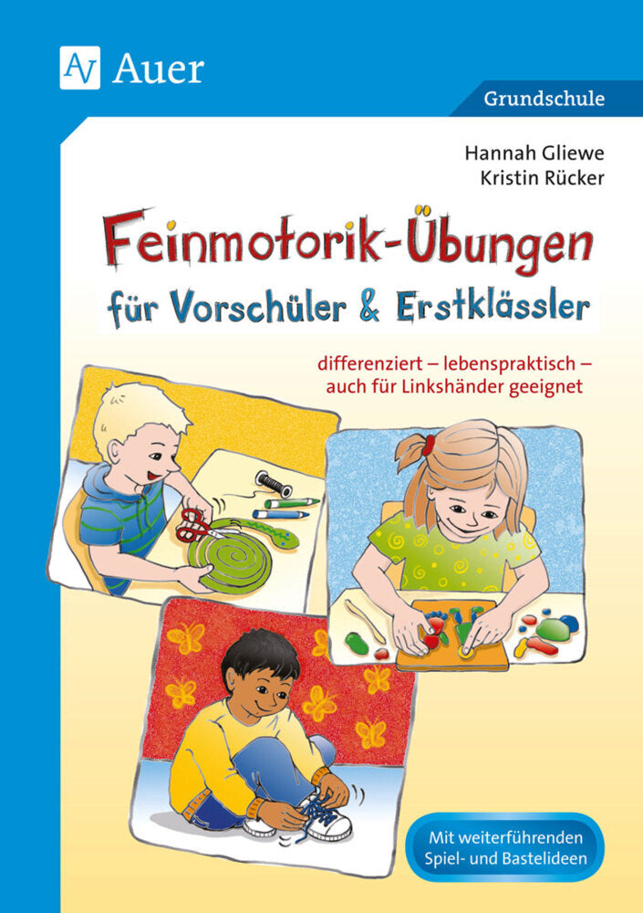 Feinmotorik-Übungen für Vorschüler & Erstklässler (Kristin Rücker)