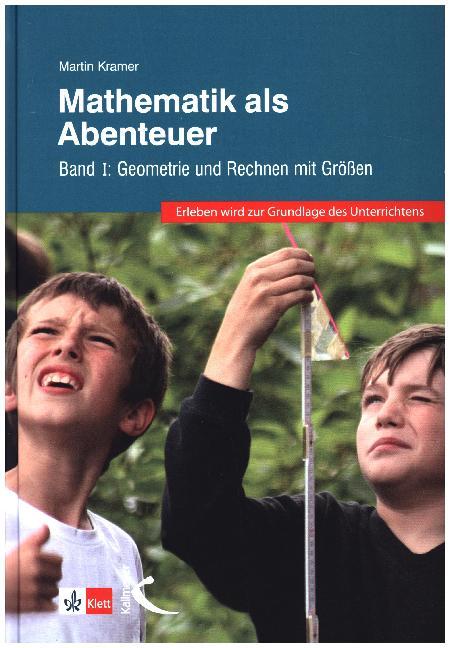 Mathematik als Abenteuer.Bd.1 (Martin Kramer)