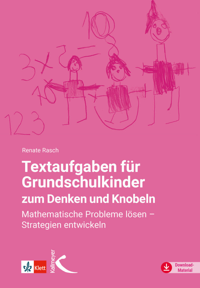 Textaufgaben für Grundschulkinder zum Denken und Knobeln (Renate Rasch)