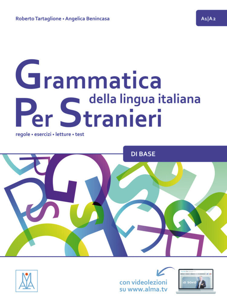 Grammatica della lingua italiana per stranieri - di base (Roberto Tartaglione)