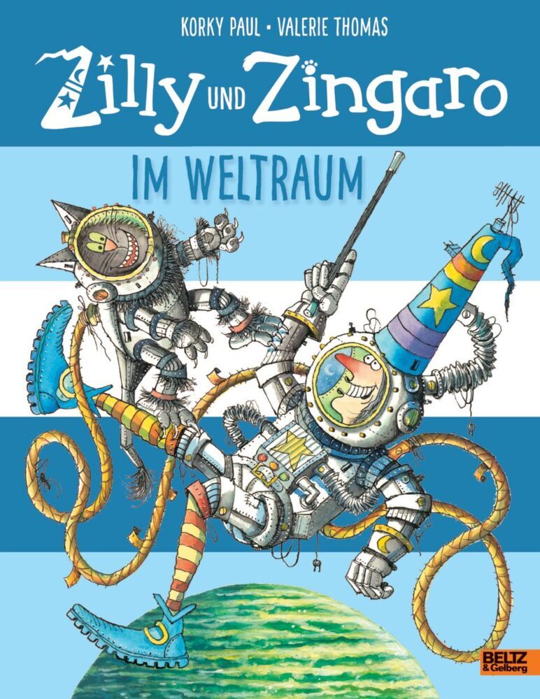Zilly und Zingaro - Im Weltraum (Korky Paul)