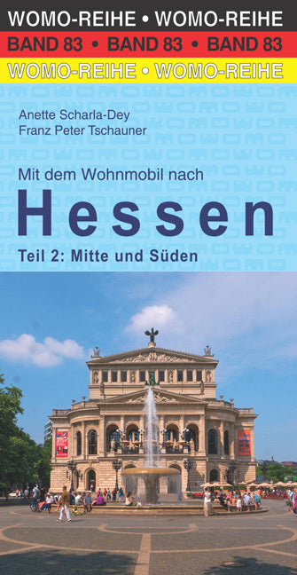 Mit dem Wohnmobil nach Hessen (Anette Scharla-Dey)