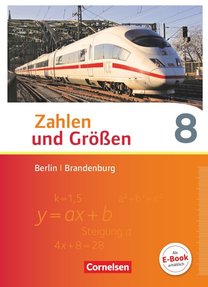Zahlen und Größen - Berlin und Brandenburg - 8. Schuljahr (Udo Wennekers)