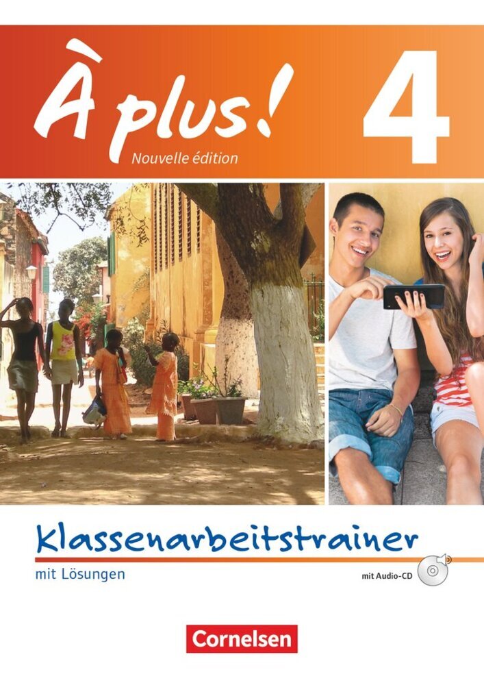 À plus ! - Französisch als 1. und 2. Fremdsprache - Ausgabe ab 2012 - Band 4 (Erik Wagner)