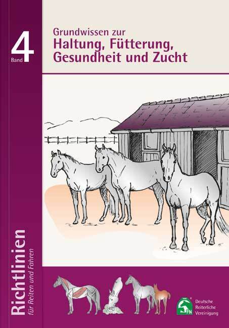 Haltung, Fütterung, Gesundheit und Zucht (Deutsche Reiterliche Vereinigung E.V. (Fn))