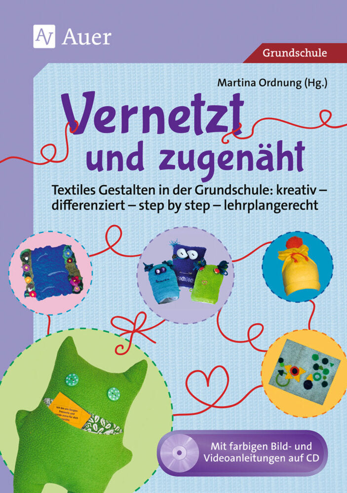 Vernetzt und Zugenäht, m. 1 CD-ROM (Martina Ordnung)
