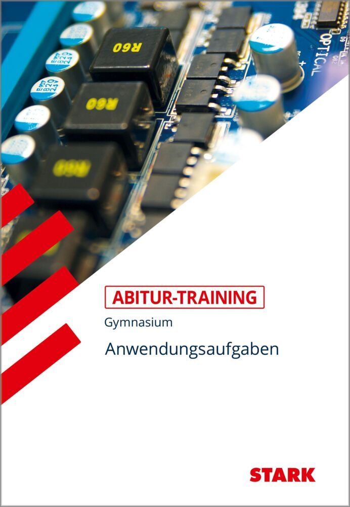 STARK Mathematik - Abitur-Training - Anwendungsaufgaben (Eberhard Endres)