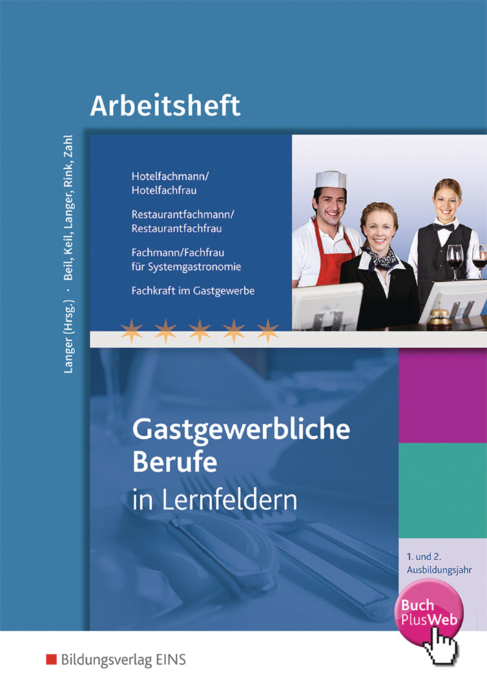 Hotelfachmann/-frau, Restaurantfachmann/-frau, Fachmann/-frau für Systemgastronomie, Fachkraft im Gastgewerbe (Birgit Langer)