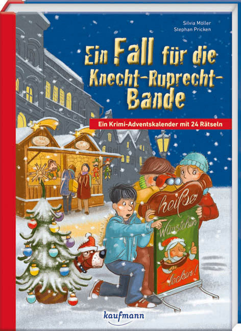 Ein Fall für die Knecht-Ruprecht-Bande. Ein Krimi-Adventskalender mit 24 Rätseln (Silvia Möller)