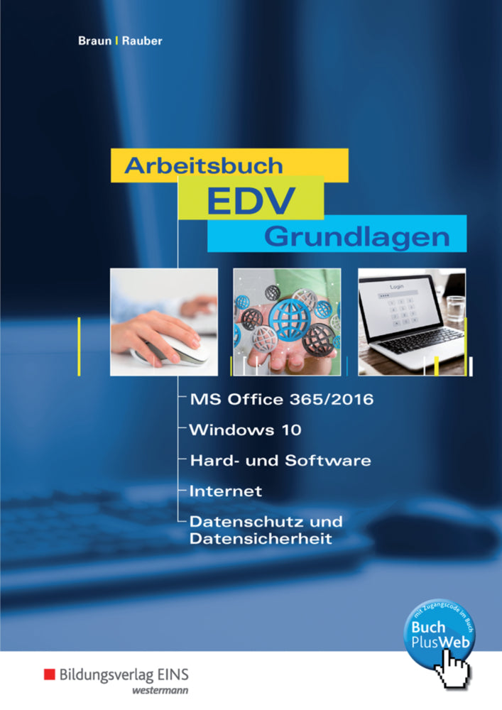Arbeitsbuch EDV-Grundlagen - Windows 10 und MS-Office 2016 (Frank Braun)