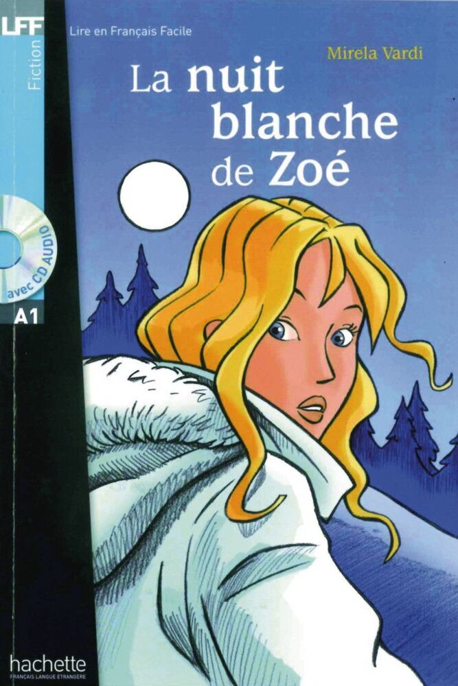 La nuit blanche de Zoé, m. Audio-CD (Mirela Vardi)