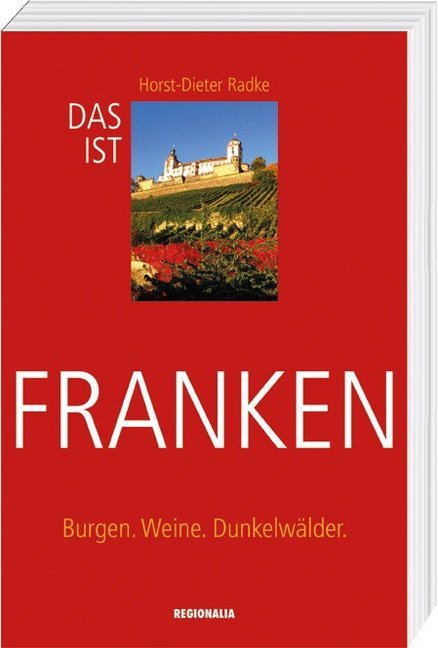 Das ist Franken (Horst-Dieter Radke)