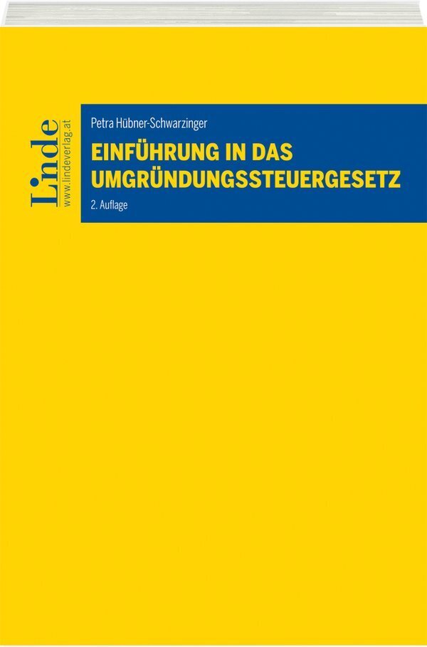 Einführung in das Umgründungssteuergesetz (f. Österreich) (Petra Hübner-Schwarzinger)