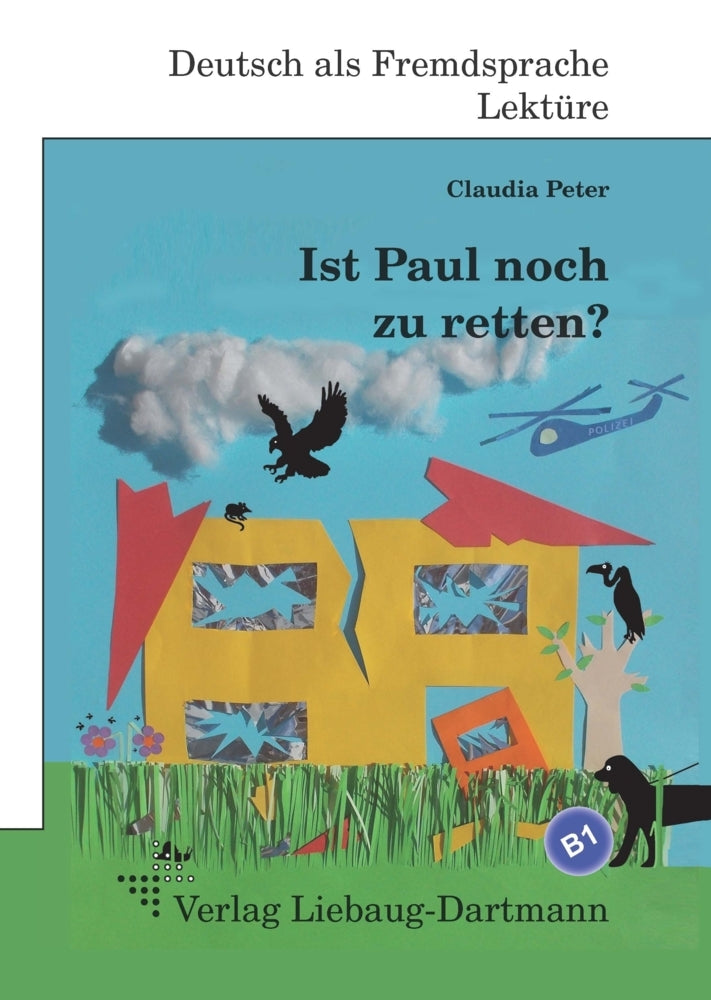 Ist Paul noch zu retten? (Claudia Peter)