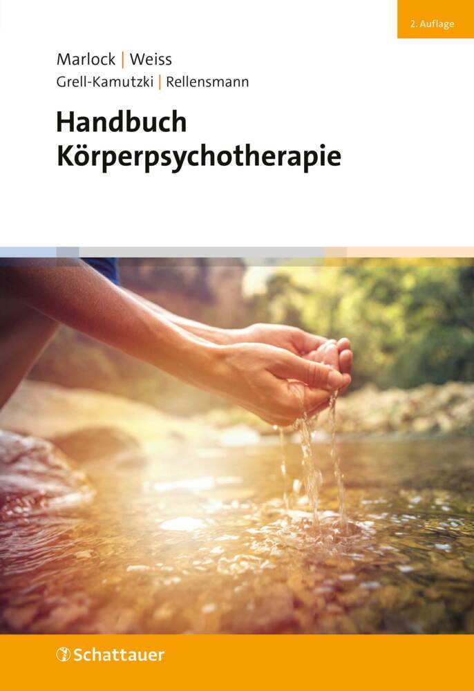 Handbuch Körperpsychotherapie (2. Auflage) (Gustl Marlock)