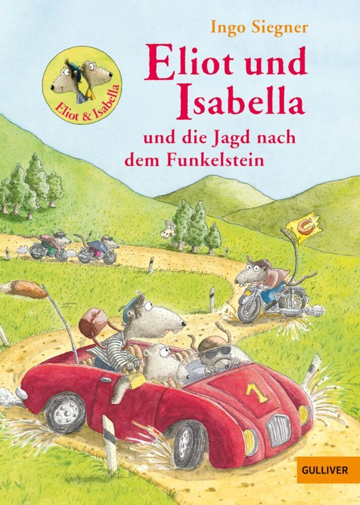 Eliot und Isabella und die Jagd nach dem Funkelstein (Ingo Siegner)