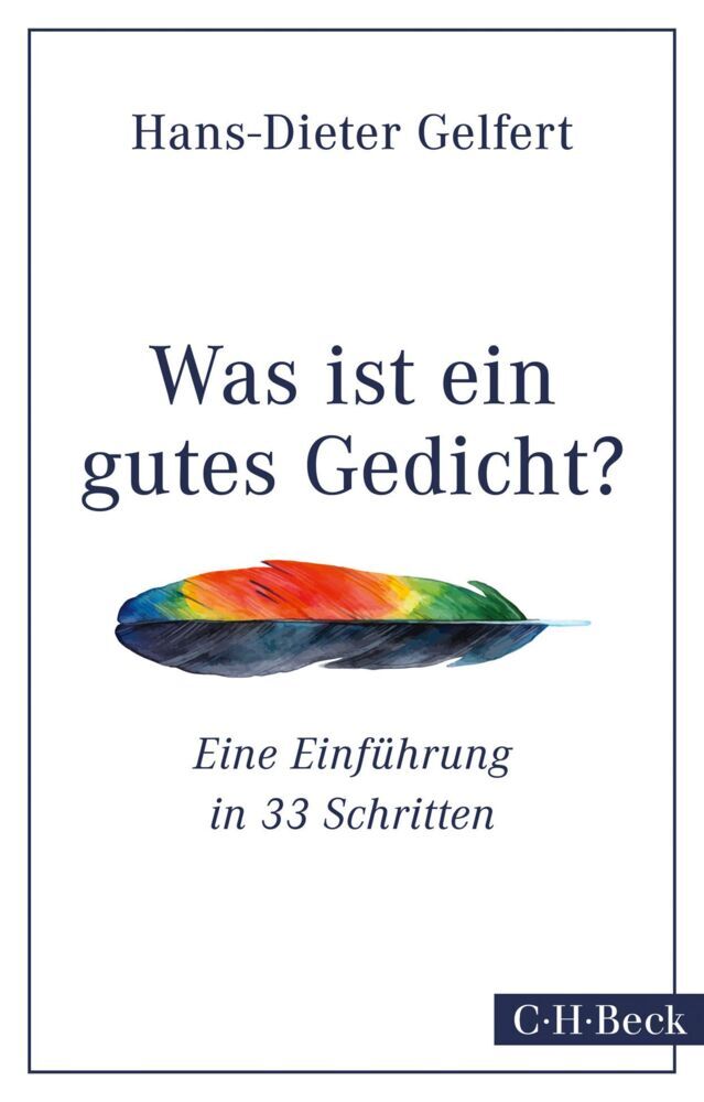 Was ist ein gutes Gedicht? (Hans-Dieter Gelfert)