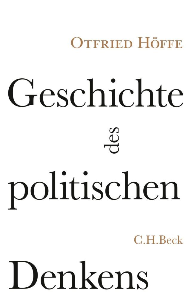 Geschichte des politischen Denkens (Otfried Höffe)