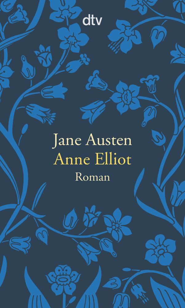 Anne Elliot oder die Kraft der Überredung (Jane Austen)