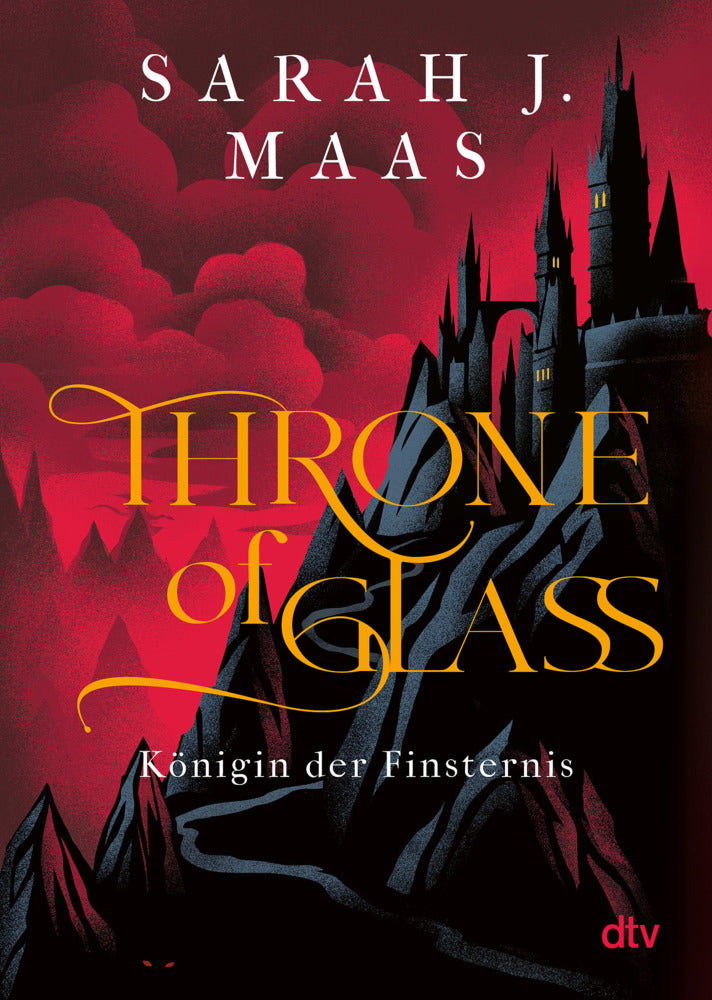Throne of Glass - Königin der Finsternis (Sarah J. Maas)