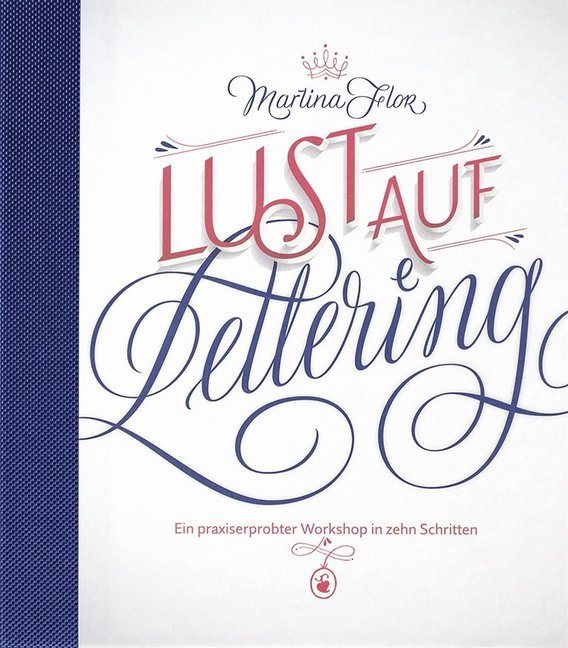Lust auf Lettering (Martina Flor)
