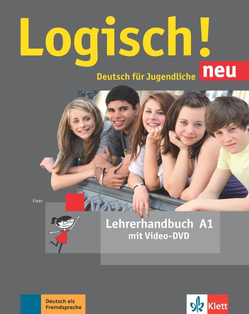Logisch! Neu - Lehrerhandbuch A1 mit Video-DVD