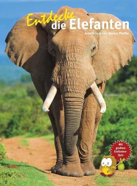 Entdecke die Elefanten (Arno Schulz)