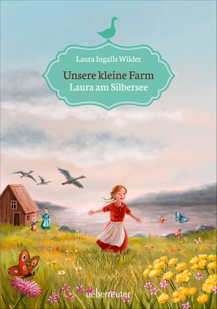 Unsere kleine Farm - Laura am Silbersee (Unsere kleine Farm, Bd. 4) (Laura Ingalls Wilder)