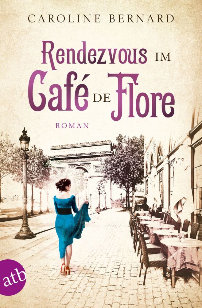 Rendezvous im Café de Flore (Caroline Bernard)