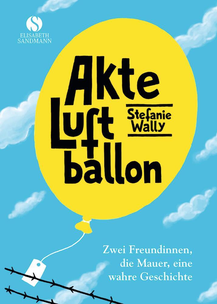 Akte Luftballon (Stefanie Wally)