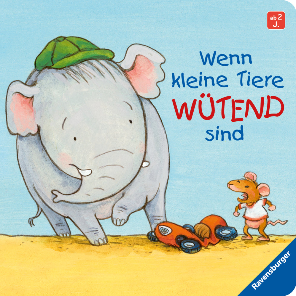 Wenn kleine Tiere wütend sind (Regina Schwarz)