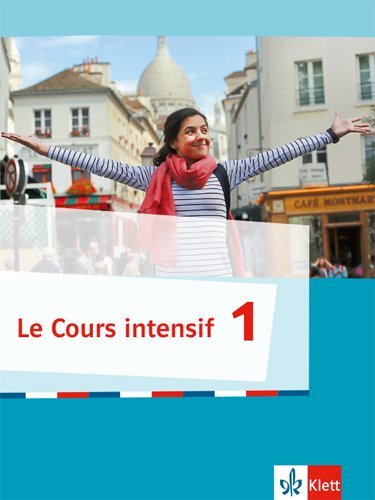 Le Cours intensif, Ausgabe 2016 - Schülerbuch.Bd.1