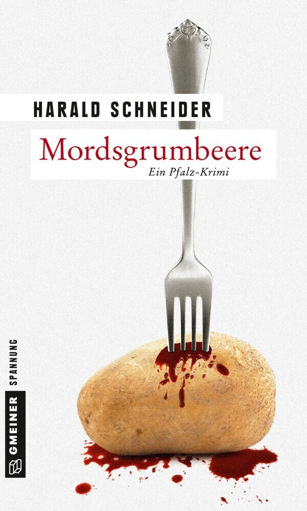Mordsgrumbeere (Harald Schneider)