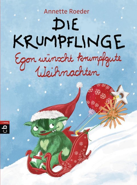 Die Krumpflinge - Egon wünscht krumpfgute Weihnachten (Annette Roeder)