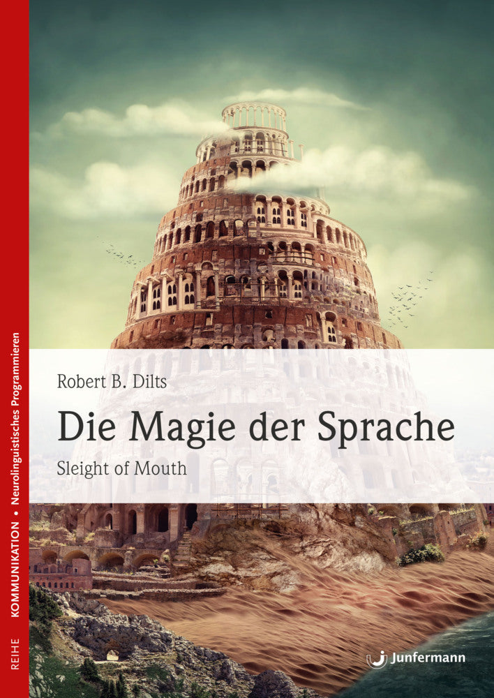 Die Magie der Sprache (Robert B. Dilts)