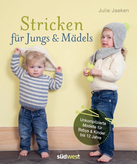 Stricken für Jungs & Mädels (Julie Jaeken)