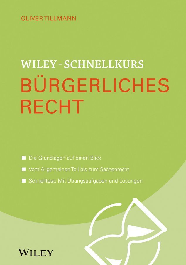 Wiley-Schnellkurs Bürgerliches Recht (Oliver Tillmann)
