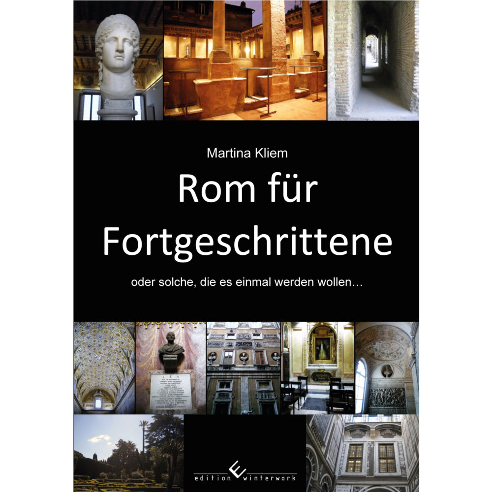 Rom für Fortgeschrittene (Martina Kliem)